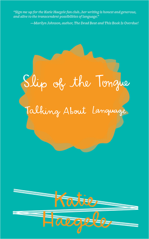 Slip of the Tongue: Hablando sobre el idioma
