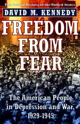 Libertad contra el miedo: el pueblo estadounidense en la depresión y la guerra, 1929-1945