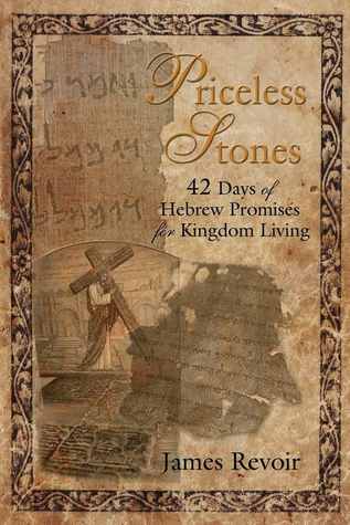 Piedras inestimables: 42 días de promesas hebreas para vivir en el Reino