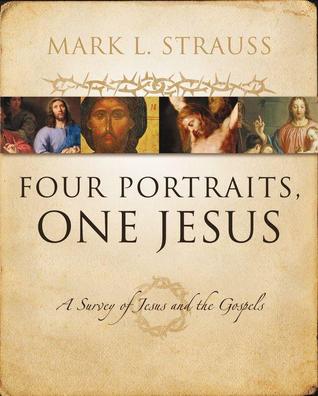 Cuatro Retratos, Un Jesús: Una Encuesta de Jesús y los Evangelios