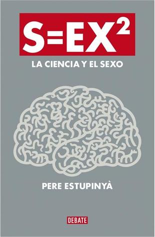 S = EX2: la ciencia del sexo