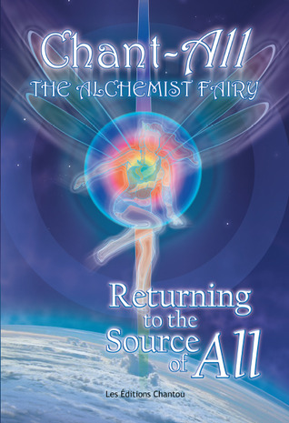 Chant-All the Alchemist Fairy Regresando a la Fuente de Todos