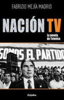Nación TV. La novela de Televisa