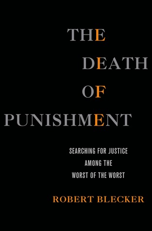La muerte del castigo: la búsqueda de la justicia entre los peores de los peores