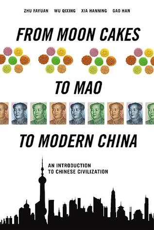 De pasteles de luna a Mao a China moderna: una introducción a la civilización china