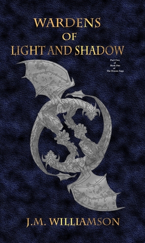 Guardianes de la Luz y la Sombra Parte Dos del Libro Uno