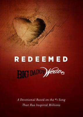 Redeemed: A Devotional Basado en la canción clásica # 1 que ha inspirado millones