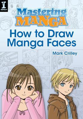 Mastering Manga, Cómo dibujar Manga Faces