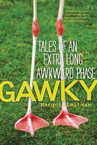 Gawky: Cuentos de una fase extra larga incómoda