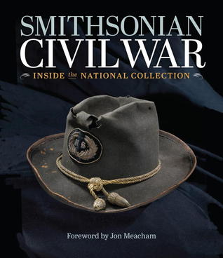 Smithsonian Civil War: Dentro de la Colección Nacional