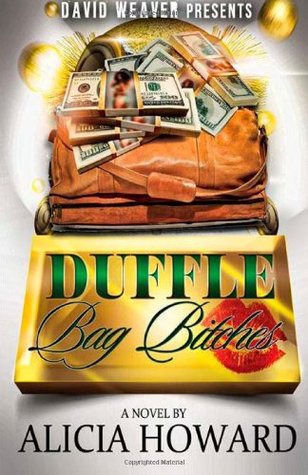 Duffle Bag Bitches