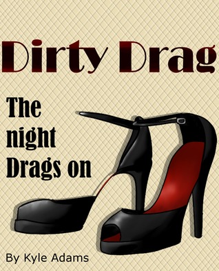Dirty Drag 2: La noche se arrastra