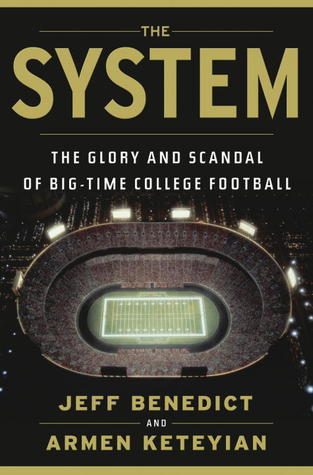 El sistema: La gloria y el escándalo de Big Time Football College