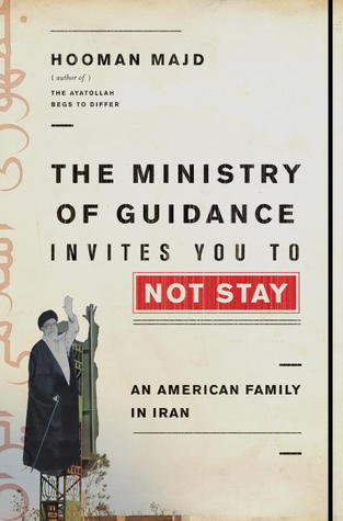 El Ministerio de Orientación le invita a no quedarse: una familia americana en Irán