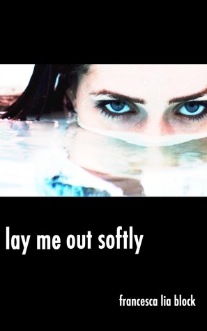 Lay Me out Softly: Historias cortas