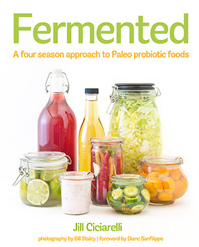 Fermentado: Un acercamiento de cuatro estaciones a los alimentos del probiótico de Paleo