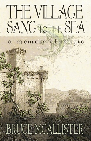 La aldea cantó al mar: una memoria de la magia