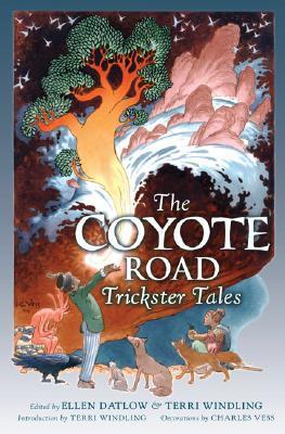 El Camino del Coyote: Cuentos Trickster