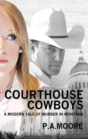 Cowboys del palacio de justicia: Una historia moderna del asesinato en Montana