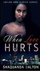Cuando el amor duele (libro de la serie de Jaylen y de Jessica 1)