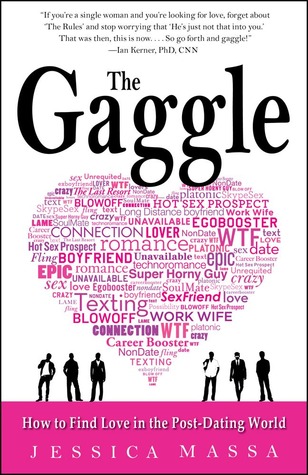 The Gaggle: Cómo los chicos que conoces te ayudarán a encontrar el amor que quieres