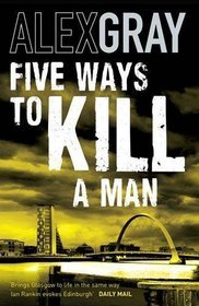 Cinco maneras de matar a un hombre