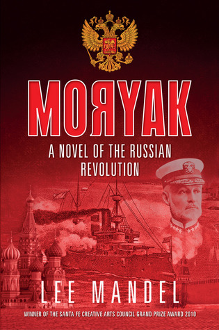 Moryak: Una novela de la revolución rusa