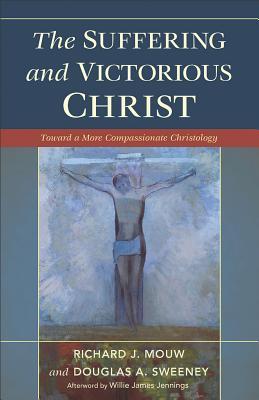 El Cristo sufriente y victorioso: Hacia una cristología más compasiva