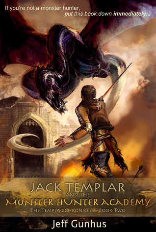 Jack Templar y la Monster Hunter Academy