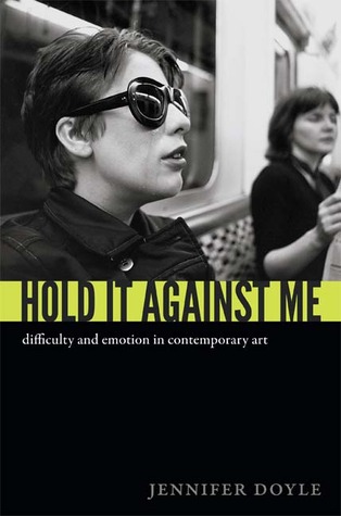Manténgase contra mí: Dificultad y emoción en el arte contemporáneo
