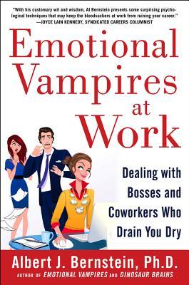 Vampiros emocionales en el trabajo: tratando con los jefes y compañeros de trabajo que drenan seco