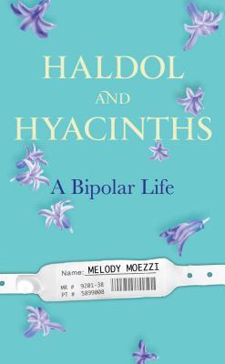 Haldol y jacintos: una vida bipolar