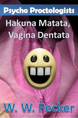 Hakuna Matata, Vagina Dentata