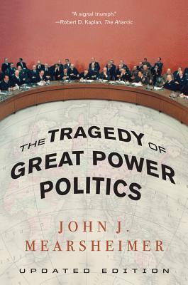 La Tragedia de la Gran Política del Poder - Edición Actualizada