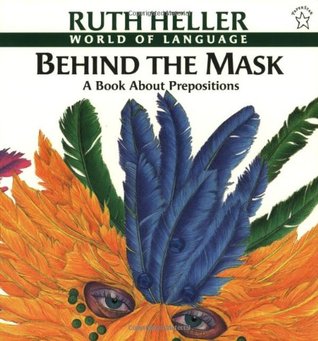 Detrás de la máscara: un libro sobre preposiciones