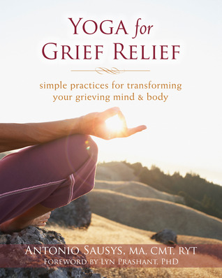 Yoga para el alivio del dolor: Prácticas sencillas para transformar su mente y cuerpo que se afligen