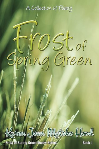 Frost of Spring Green: una colección de poesía