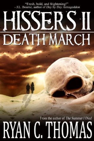 Hissers II: Marcha de la muerte