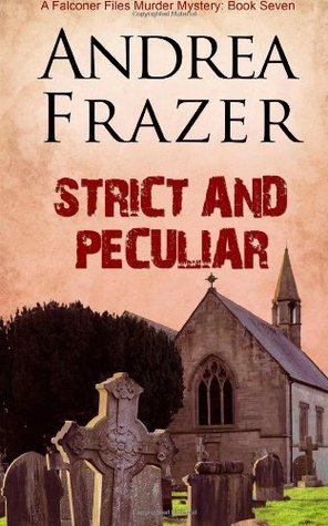 Strict and Peculiar: The Falconer Files - Archivo 7