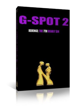 G-Spot 2: La venganza, el séptimo pecado mortal