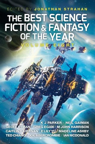 La Mejor Ciencia Ficción y Fantasía del Año, Volumen 8
