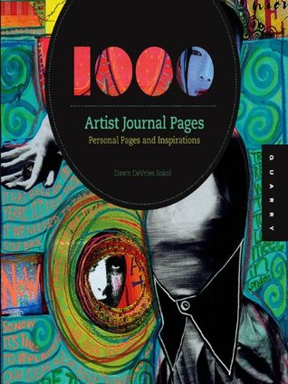 1.000 páginas del diario del artista: Páginas personales e inspiraciones (serie 1000)