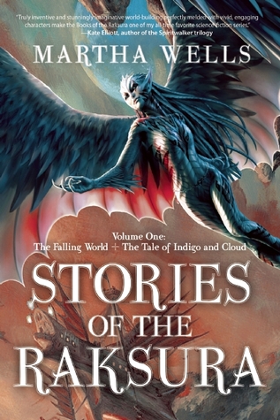 Historias del Raksura, Volumen 1: El mundo que cae y el cuento del añil y de la nube