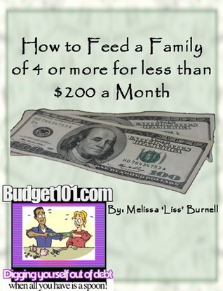 Cómo alimentar a una familia de 4 o más por menos de $ 200 al mes