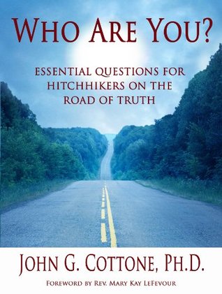 ¿Quién eres tú? - Preguntas esenciales para los autostopistas en el camino de la verdad