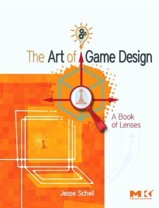 El arte del diseño de juegos: Un libro de lentes