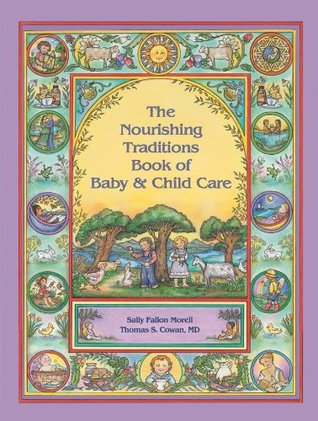 El Libro de las Tradiciones Nutrientes del Cuidado de Niños y Bebés