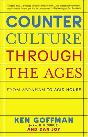 Contracultura a través de las edades: De Abraham a la casa ácida