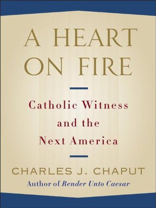 Un corazón en llamas: el testimonio católico y la próxima América
