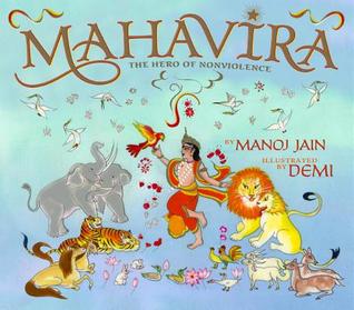 Mahavira: El héroe de la no violencia